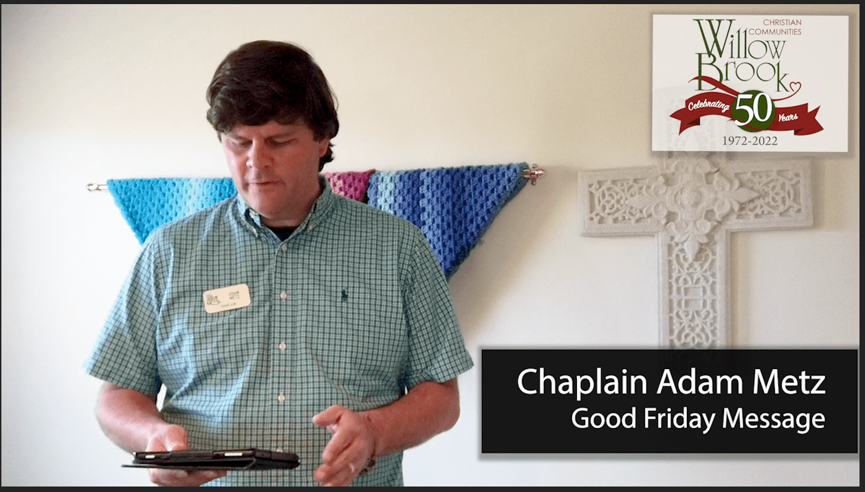 Good Friday Message from Chaplain Adam