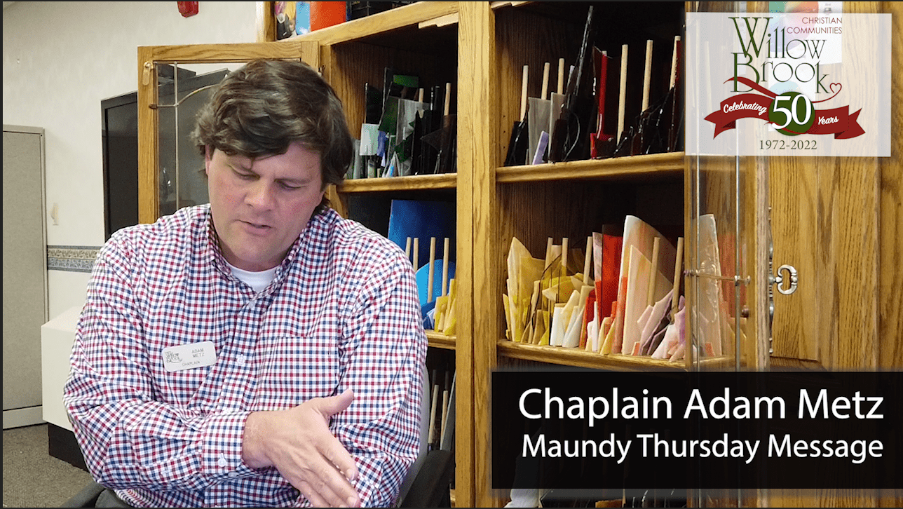 Maundy Thursday Message from Chaplain Adam